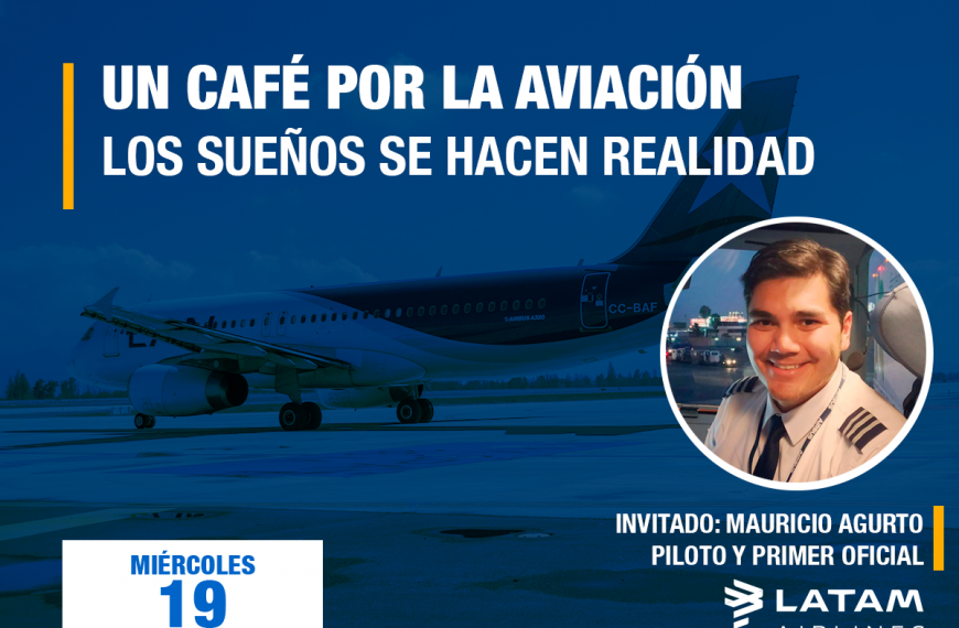 UN CAFÉ POR LA AVIACIÓN – LOS SUEÑOS SE HACEN REALIDAD